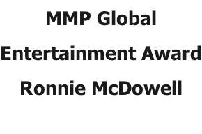 MMP Global  Entertainment Award Ronnie McDowell