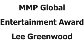 MMP Global  Entertainment Award Lee Greenwood